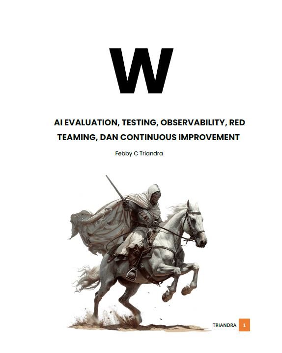 W_AI EVALUATION, TESTING, OBSERVABILITY, RED TEAMING, DAN CONTINUOUS IMPROVEMENT